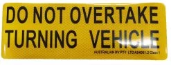 Do Not Overtake Turning Vehicle Sticker 300 X 100mm